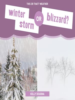 cover image of Winter Storm or Blizzard?